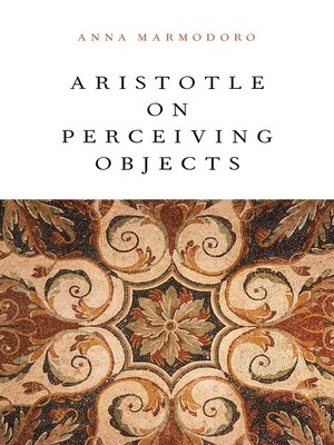 cover image of Aristotle on Perceiving Objects